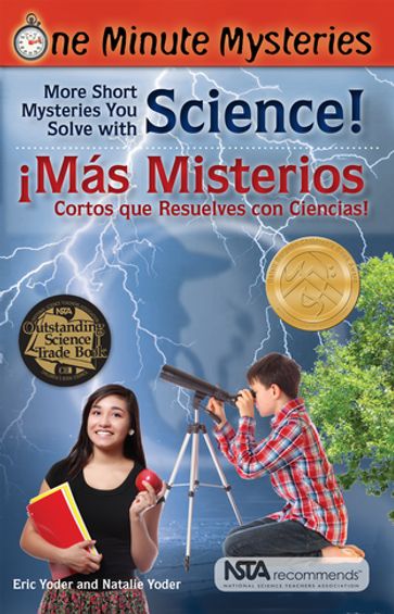More Short Mysteries You Solve With Science! / ¡Más misterios cortos que resuelves con ciencias! - Eric Yoder - Natalie Yoder
