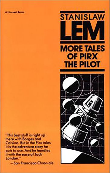 More Tales of Pirx The Pilot - Stanislaw Lem