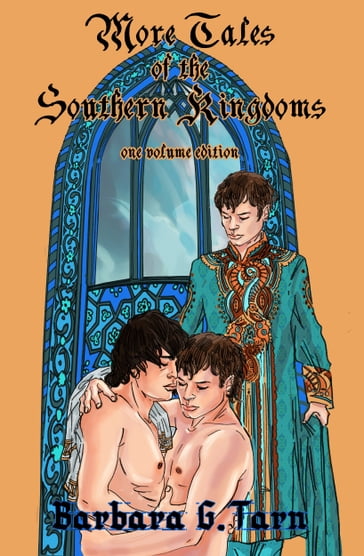 More Tales of the Southern Kingdoms - Barbara G.Tarn
