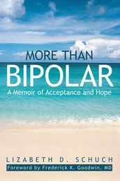 More Than Bipolar