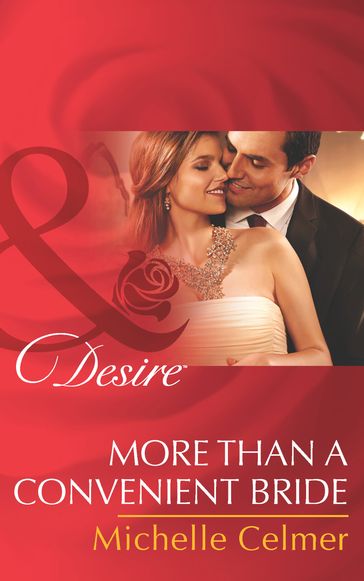 More Than A Convenient Bride (Texas Cattleman's Club: After the Storm, Book 7) (Mills & Boon Desire) - Michelle Celmer