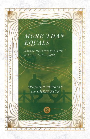 More Than Equals - Spencer Perkins - Christopher Rice