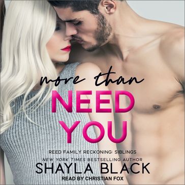 More Than Need You - Shayla Black