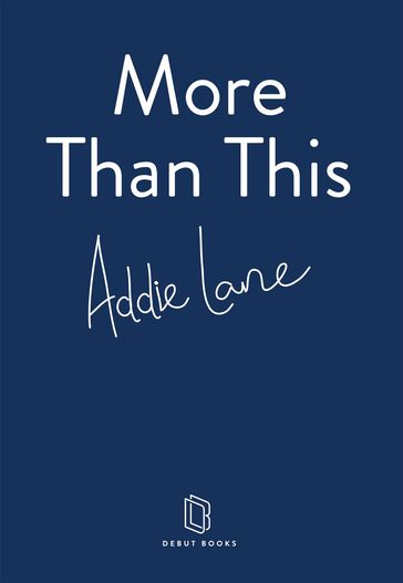 More Than This - Addie Lane