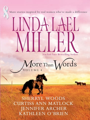 More Than Words Volume 4 - Linda Lael Miller - Sherryl Woods - Curtiss Ann Matlock - Jennifer Archer - Kathleen O