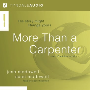 More Than a Carpenter - Josh McDowell - Sean McDowell