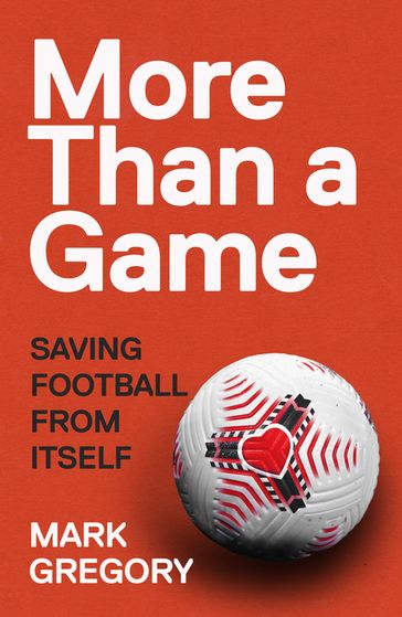 More Than a Game - Mark Gregory