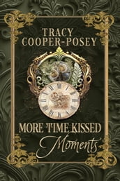 More Time Kissed Moments