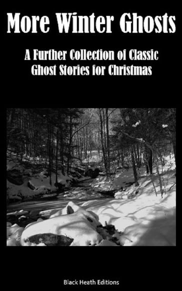 More Winter Ghosts - Black Heath Editions - Charles Dickens - Lee Vernon