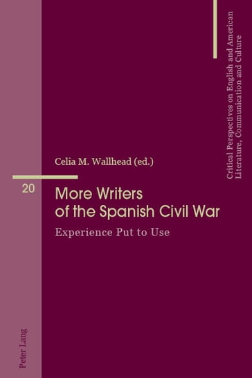 More Writers of the Spanish Civil War - María José Álvarez-Faedo - Beatriz Penas-Ibáñez - Celia M. Wallhead