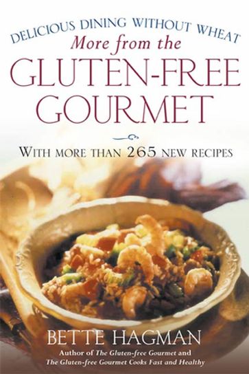 More from the Gluten-free Gourmet - Bette Hagman