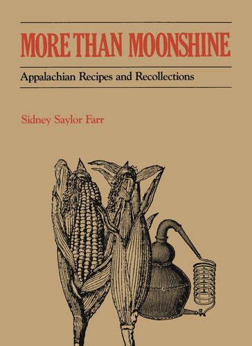 More than Moonshine - Sidney Saylor Farr