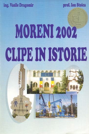 Moreni 2002: Clipe in istorie - Vasile Dragomir