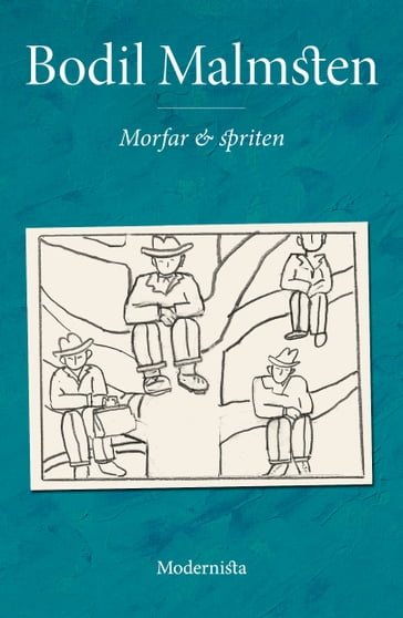 Morfar och spriten - Bodil Malmsten - Lars Sundh