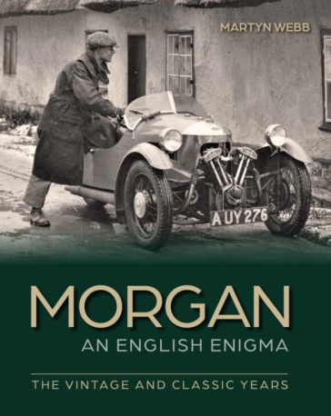 Morgan ¿ An English Enigma - Martyn Webb