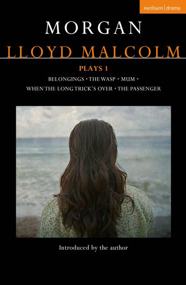Morgan Lloyd Malcolm: Plays 1 - Morgan Lloyd Malcolm
