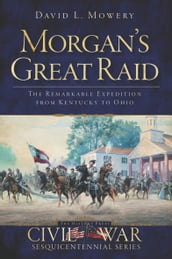 Morgan s Great Raid