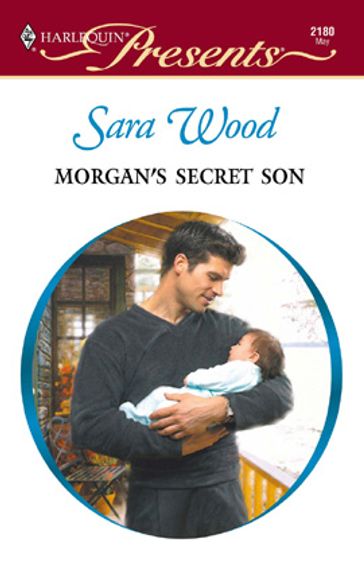Morgan's Secret Son - Sara Wood