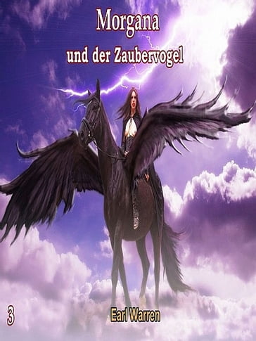 Morgana und der Zaubervogel - Earl Warren