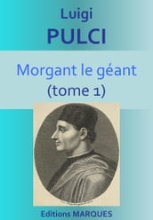 Morgant le géant (tome 1)