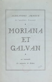 Moriana et Galvan