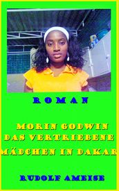 Morin Godwin das vertriebene Mädchen in Dakar