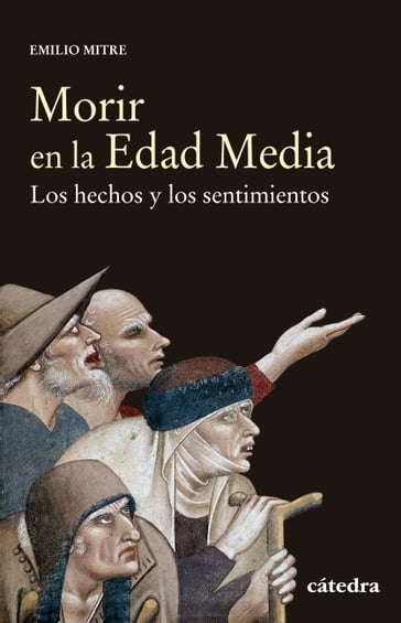 Morir en la Edad Media - Emilio Mitre