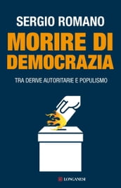 Morire di democrazia