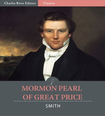 Mormon Pearl of Great Price - Joseph Smith
