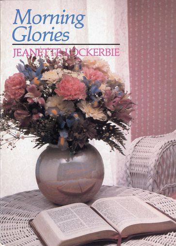 Morning Glories - Jeanette Lockerbie
