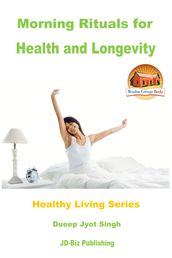 Morning Rituals for Health and Longevity