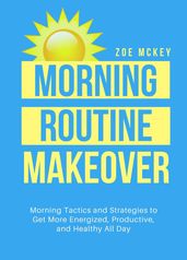 Morning Routine Makeover