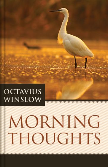 Morning Thoughts - Octavius Winslow
