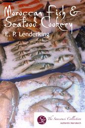 Moroccan Fish & Seafood Cookery