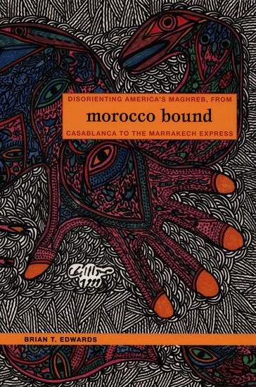 Morocco Bound - Brian Edwards - Donald E. Pease