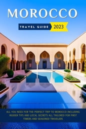 Morocco Travel Guide 2023 (updated)