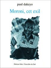 Moroni, cet exil