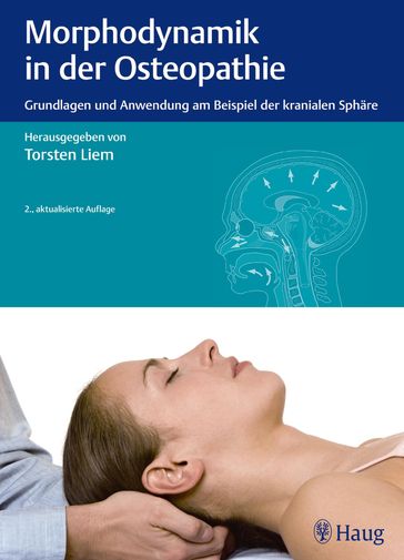 Morphodynamik in der Osteopathie - Lev V. Beloussov - Lorenz Fischer - Marie-Odile Fessenmeyer - Michael Habecker
