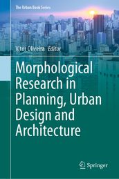 Morphological Research in Planning, Urban Design and Architecture