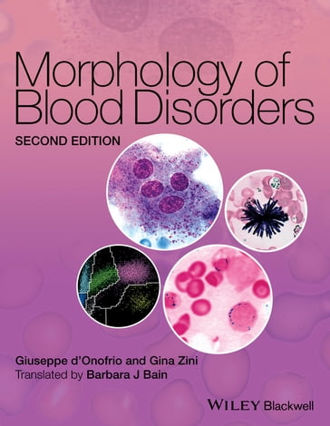Morphology of Blood Disorders - Giuseppe D