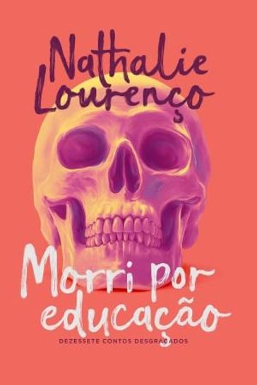 Morri por educação - Nathalie Lourenço