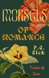 Morsels of Romance - Tastes of Love