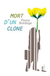 Mort d un clone