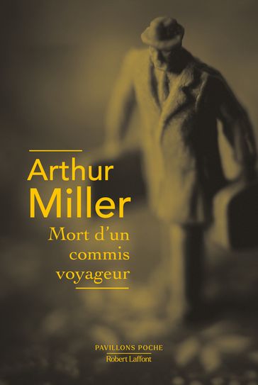 Mort d'un commis voyageur - Pièce en deux actes - Arthur Miller