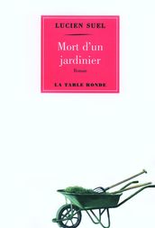 Mort d un jardinier