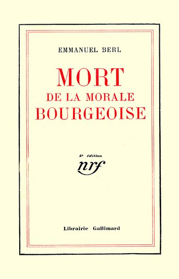 Mort de la morale bourgeoise - Emmanuel Berl