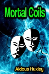 Mortal Coils