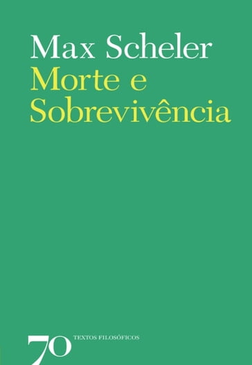 Morte e Sobrevivência - Max Scheler