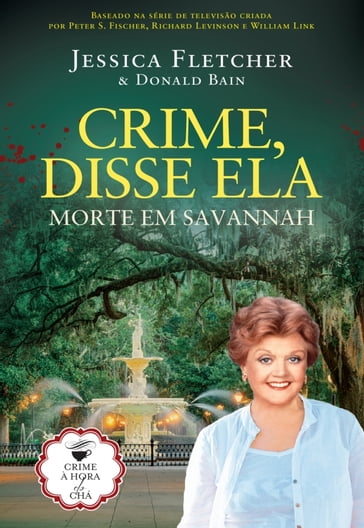 Morte em Savannah - Donald Bain - Jessica Fletchers