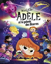 Mortelle Adèle et la galaxie des Bizarres - tome collector